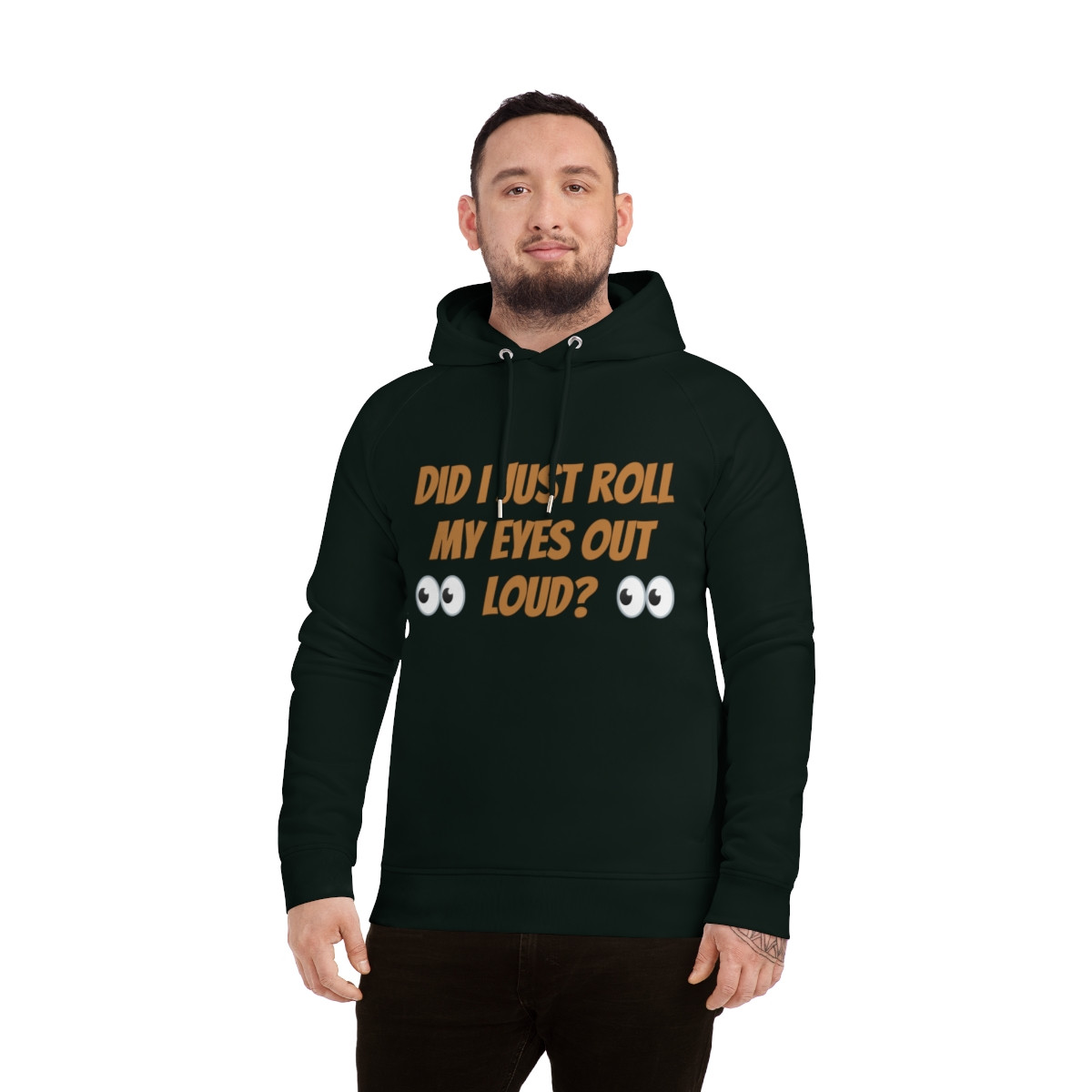 Did I just roll my eyes out loud? Unisex Sider Hoodie