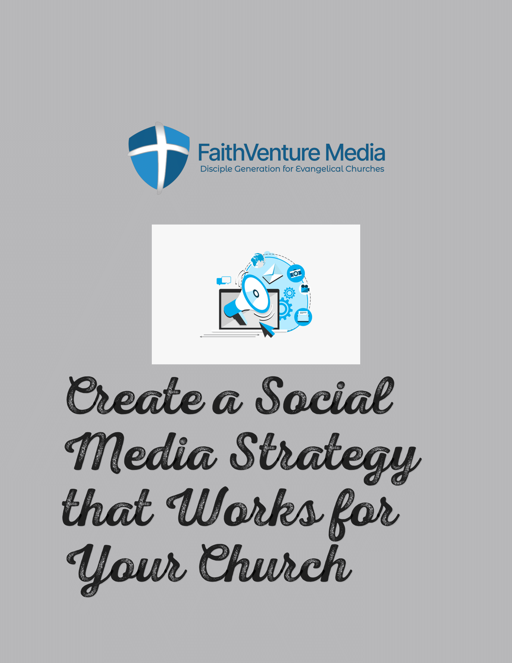 Create a Social Media Strategy that Works for Your Church [PDF Guide and Checklist]