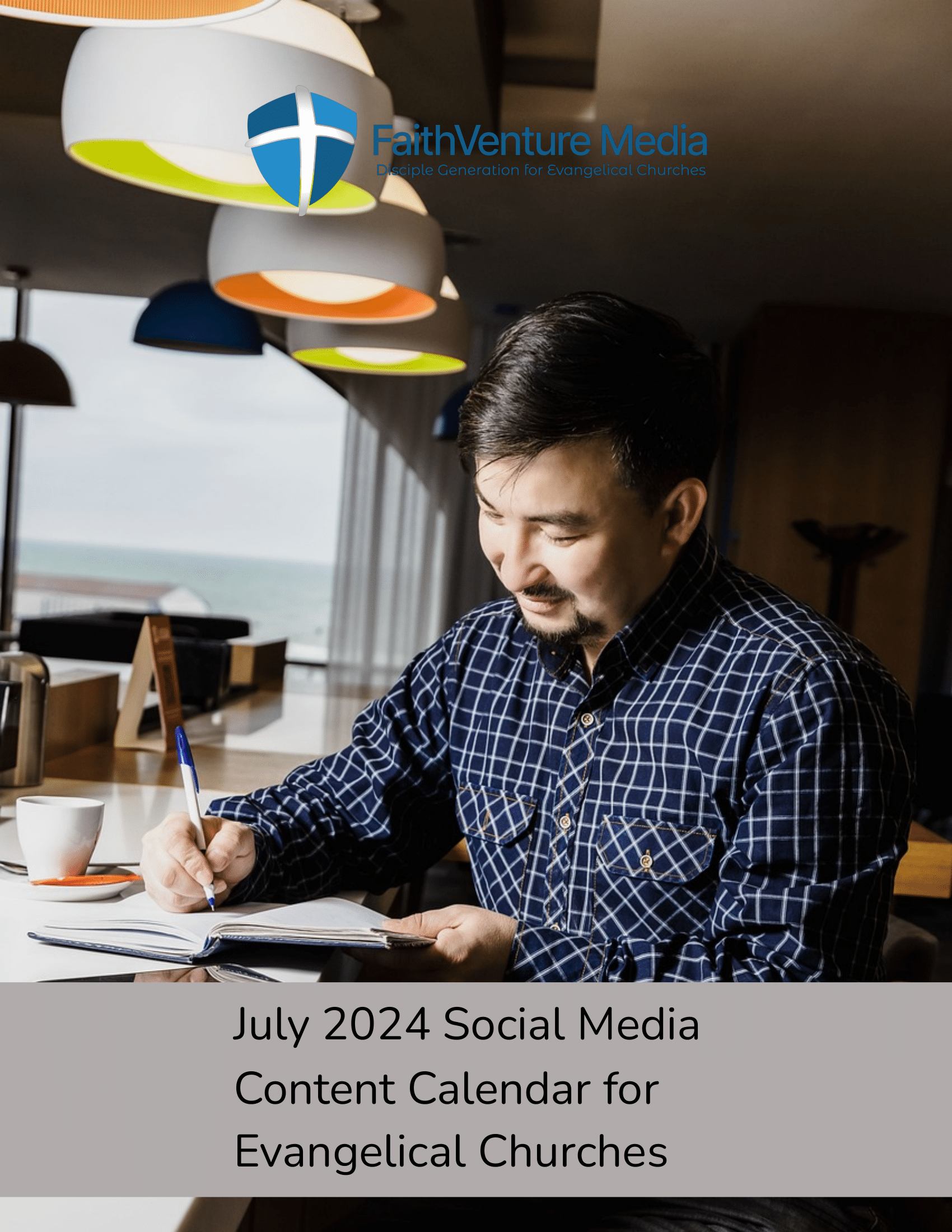July 2024 - Social Media Content Calendar for Evangelical Churches