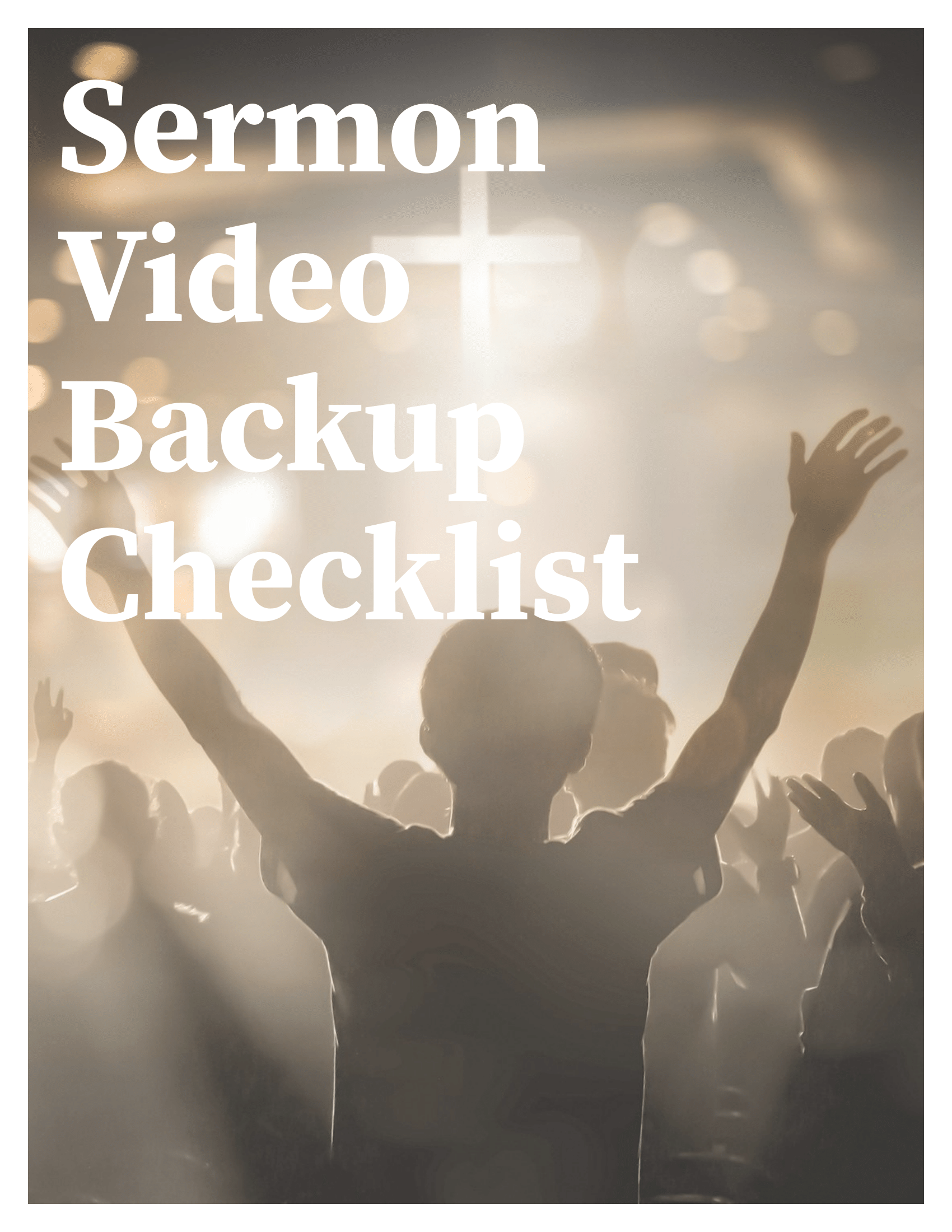 Sermon Video Backup Checklist