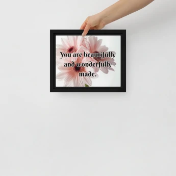 Framed canvas: You are beautifully and wonderfully made
