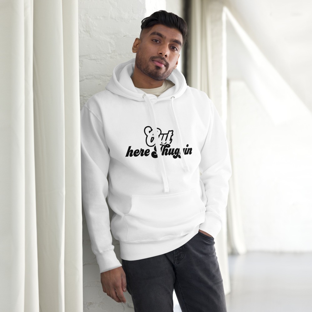 Thuggin Unisex Hoodie
