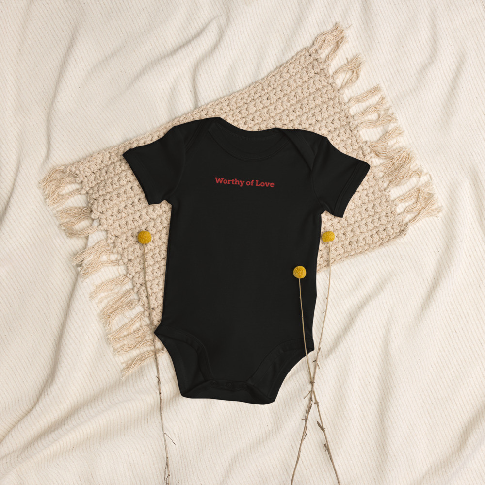 Worthy of Love Organic cotton baby bodysuit