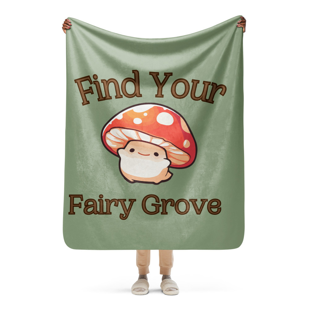 Find Your Fairy Grove Sherpa Blanket