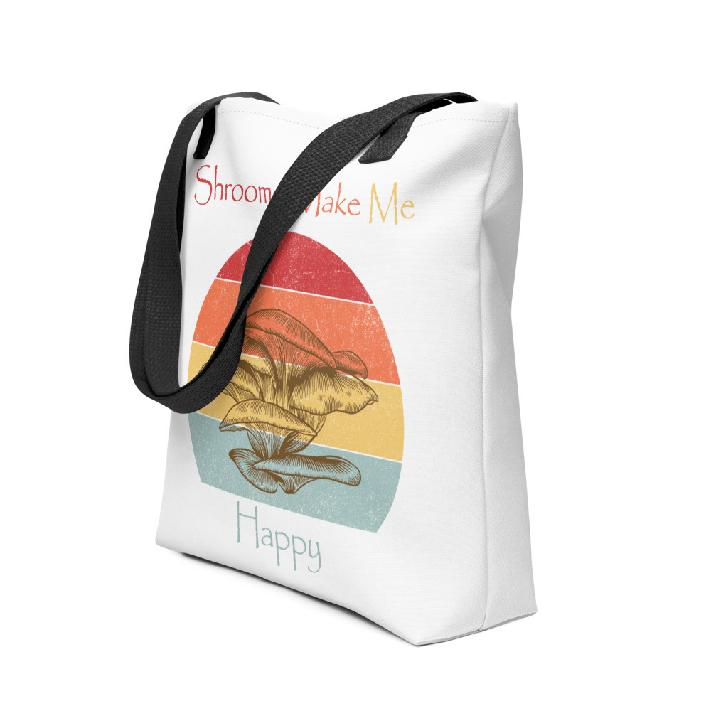 Shrooms Make Me Happy Tote bag