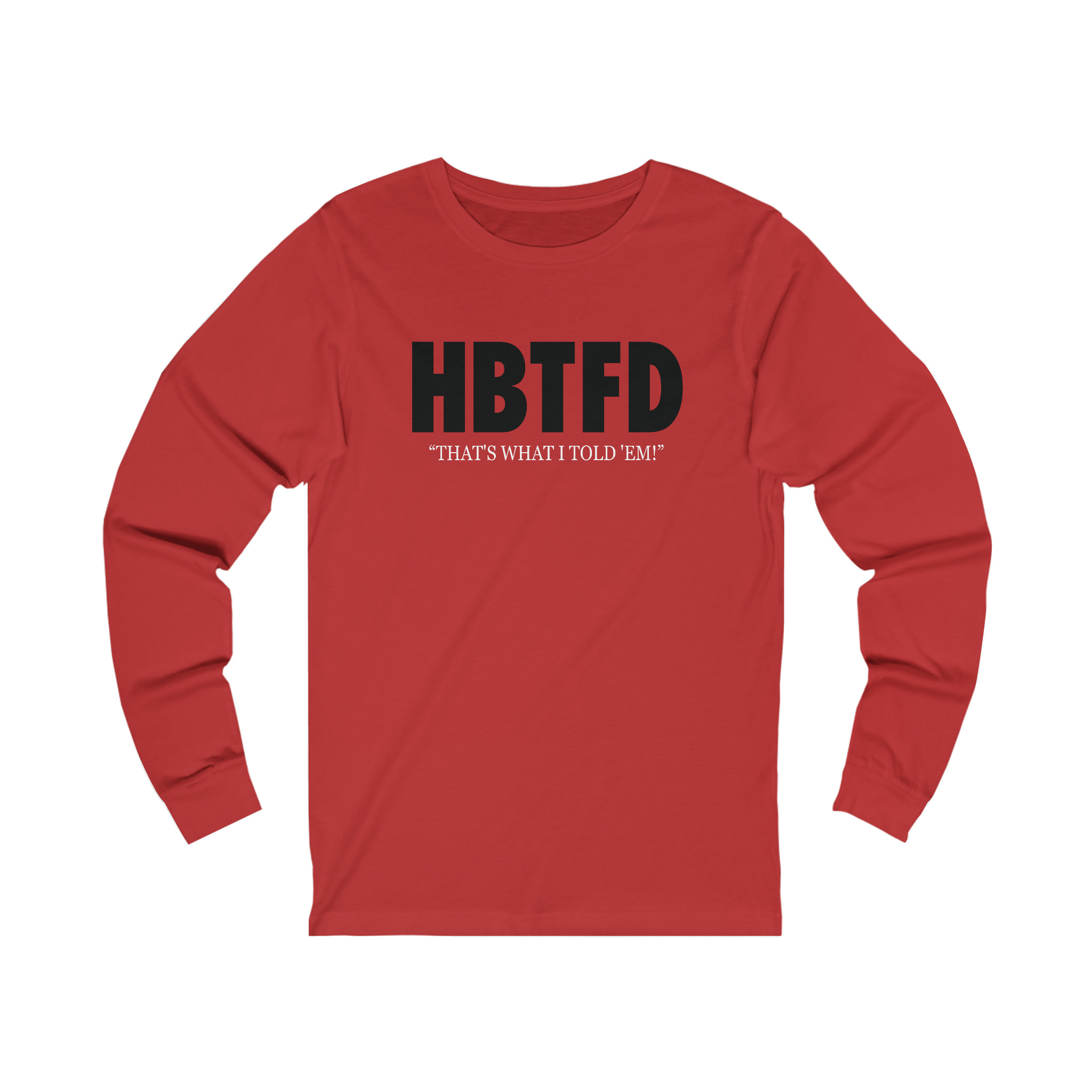 HBTFD Long Sleeve T-Shirt | Unisex Jersey Long Sleeve Tee