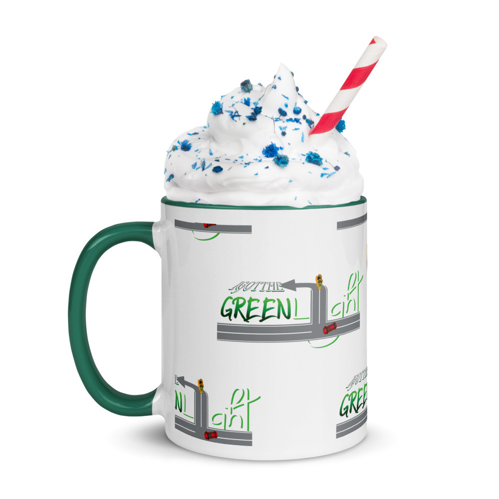 I Got The Green Light Coffee Mug