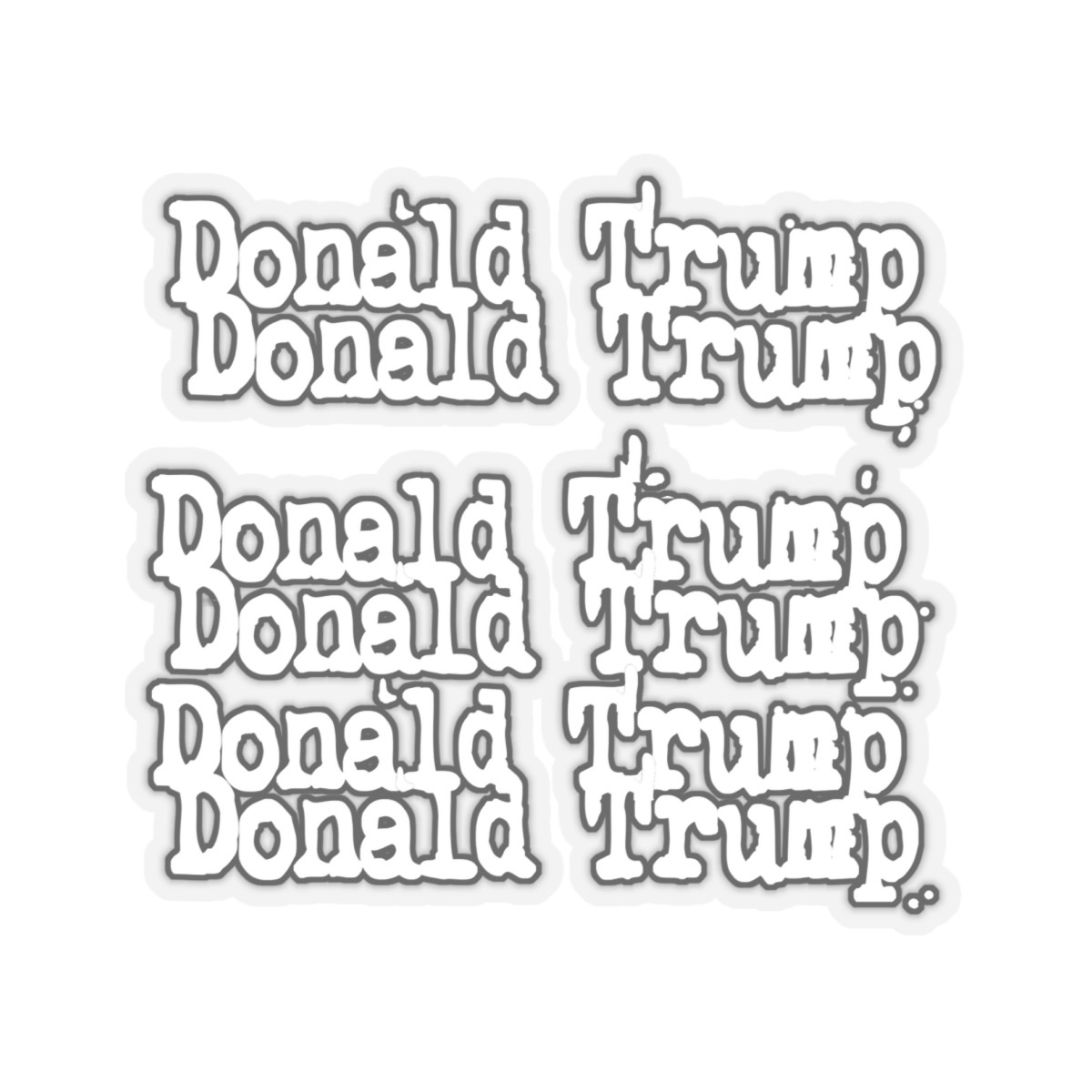 Donald Trump Cheap Trick Style  font Clear  Kiss-Cut Stickers