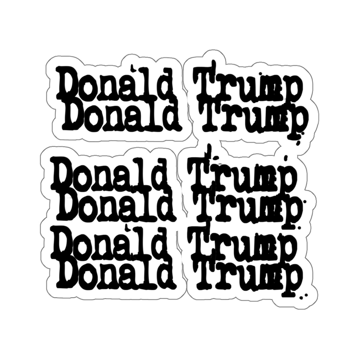 Donald Trump Cheap Trick Style  font  Kiss-Cut Stickers