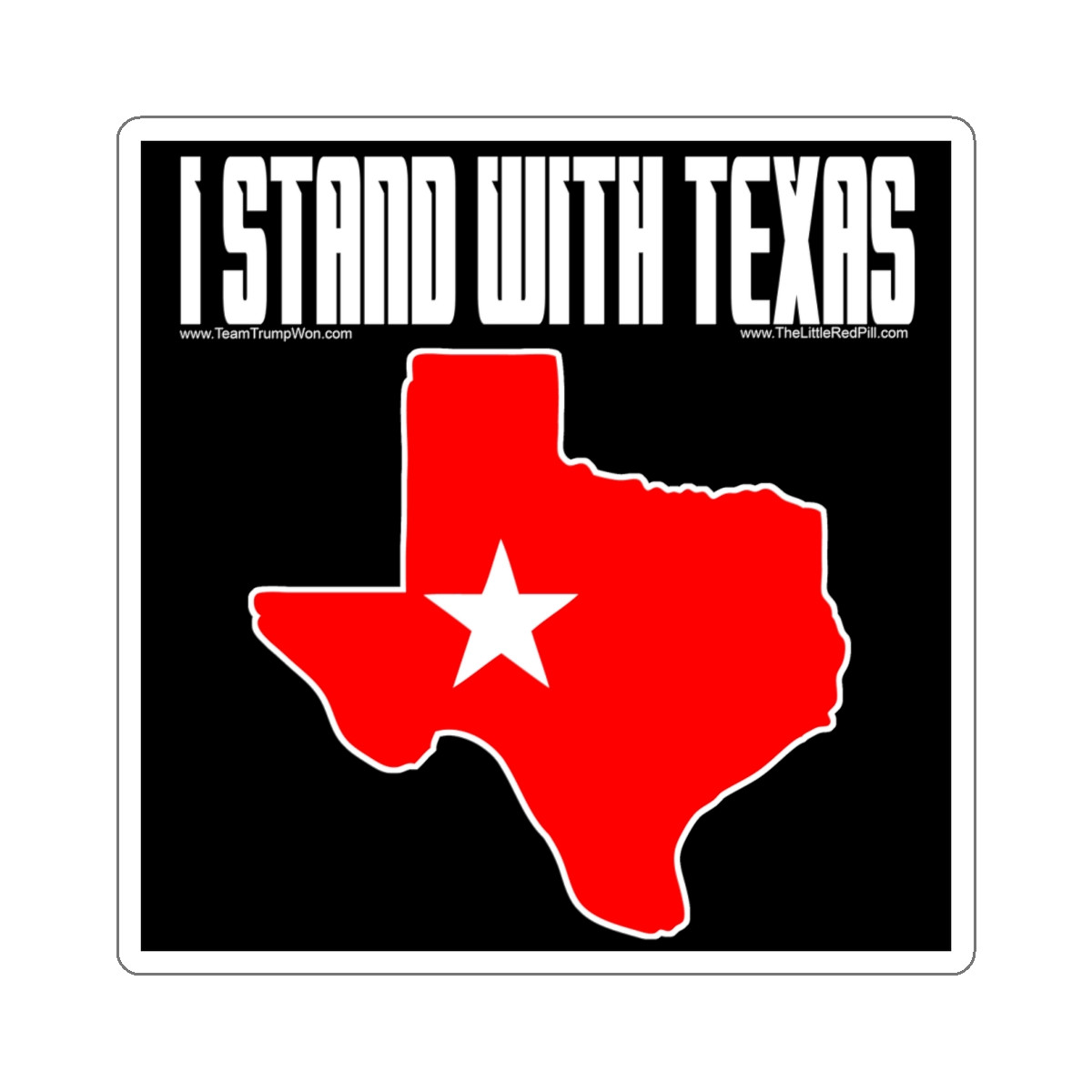 I Stand With Texas State red Kiss-Cut Stickers
