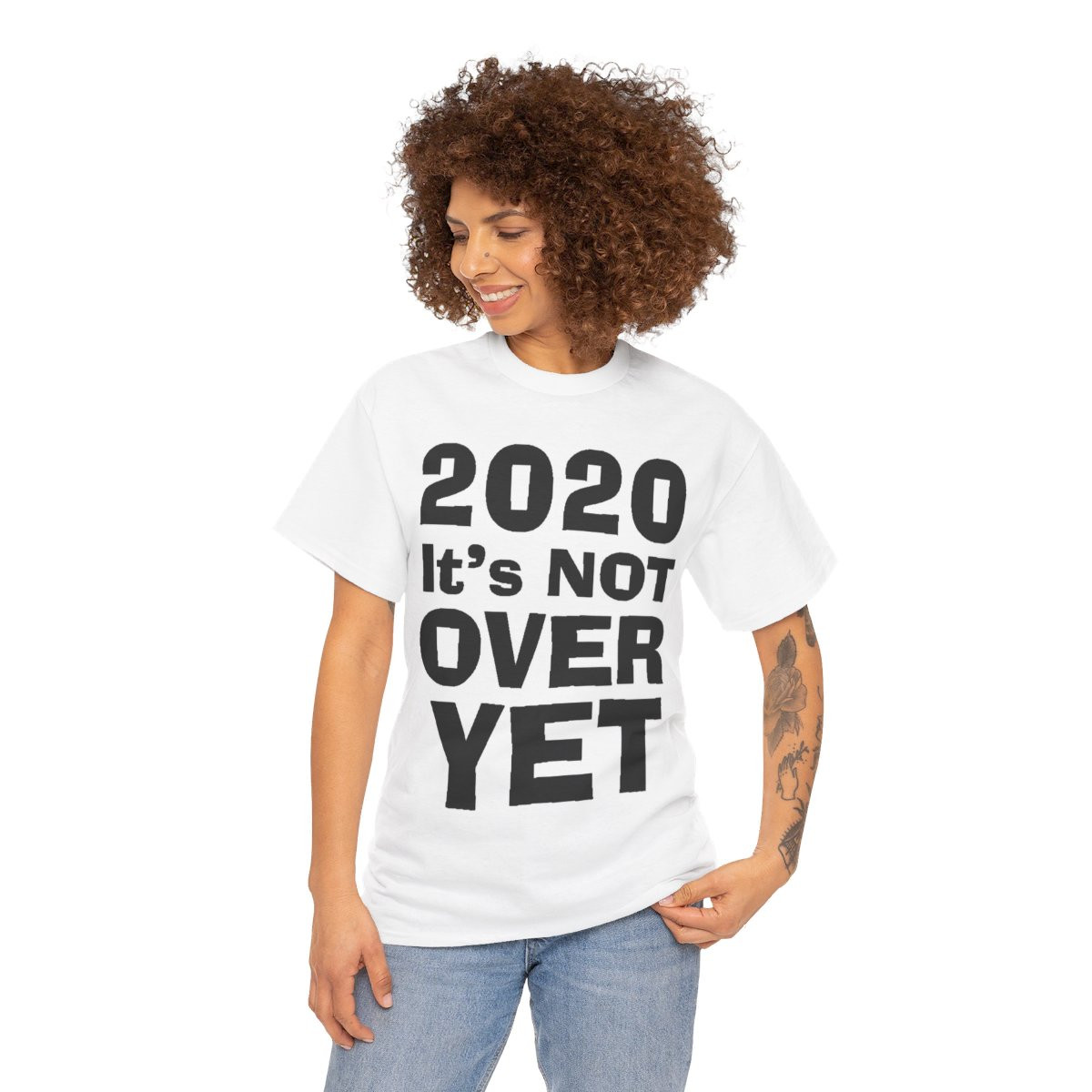 2020 It's Not Over Yet blk Unisex Heavy Cotton Tee