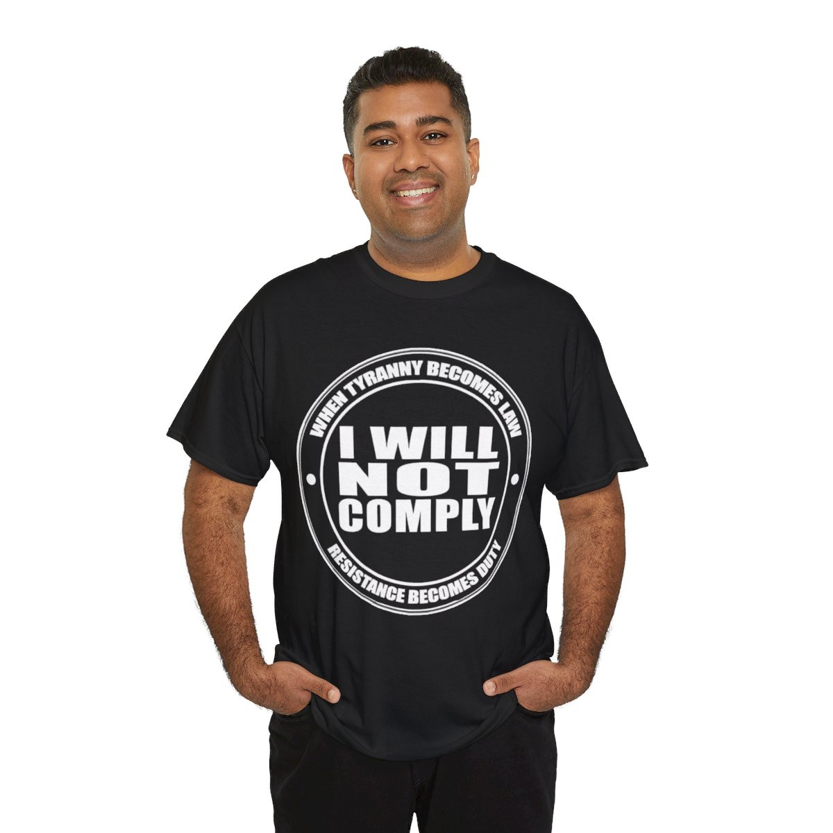 I will not comply , I will never conformshort unisex Sleeve Tee