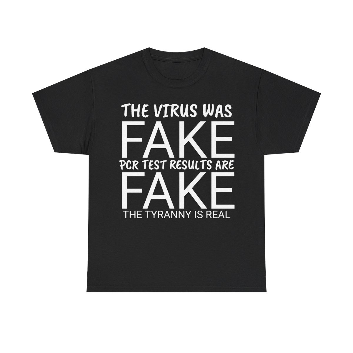 Virus was Fake pcrtest results are Fake Tyranny is real Short Sleeve Tee