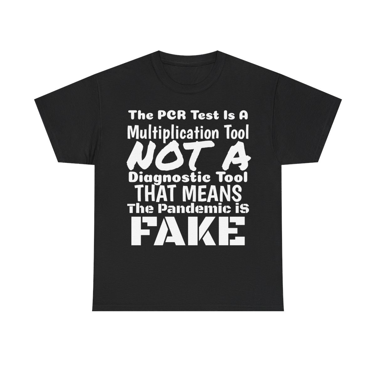 The PCRTest is a multiplication tool NOT a diagnostic tool it's Fake Sleeve Tee