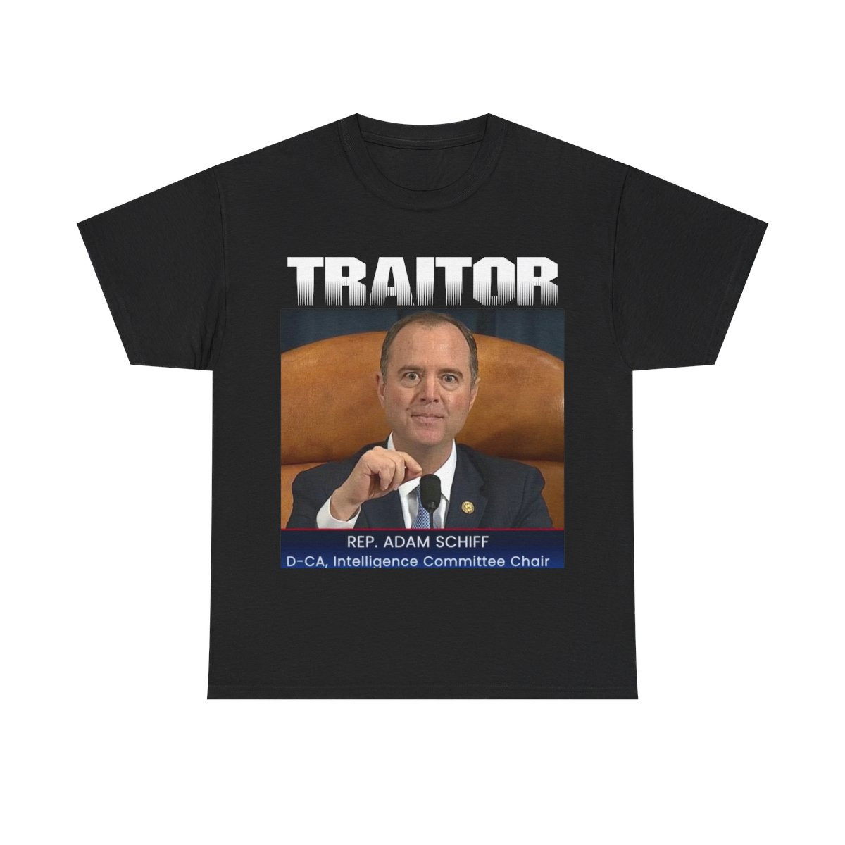 TRAITOR Adam Schiff Impeachment Horror Show  Unisex Heavy Cotton Tee