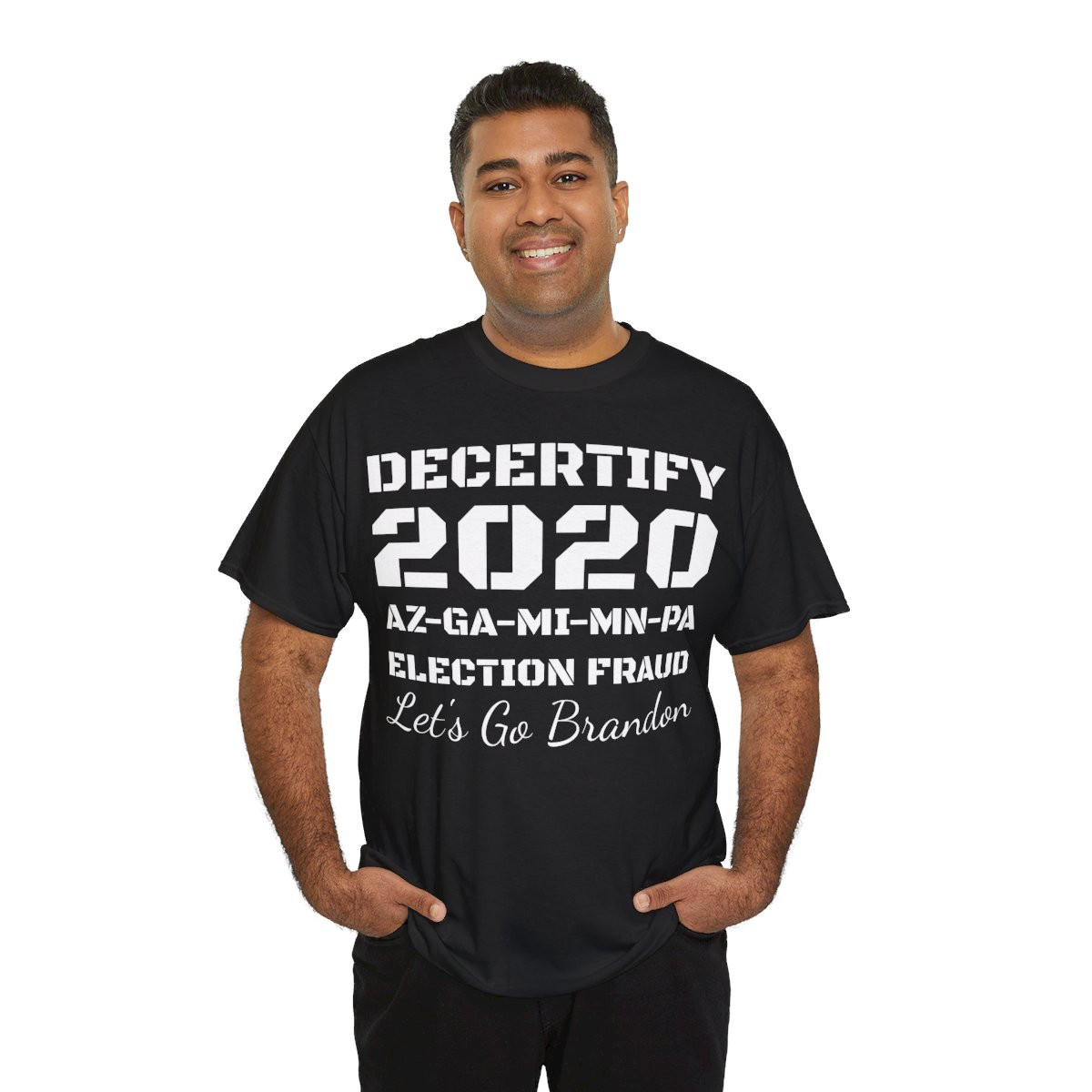 Decertify 2020 Election fraud Let's Go Brandon Trump Won Short Sleeve Tee