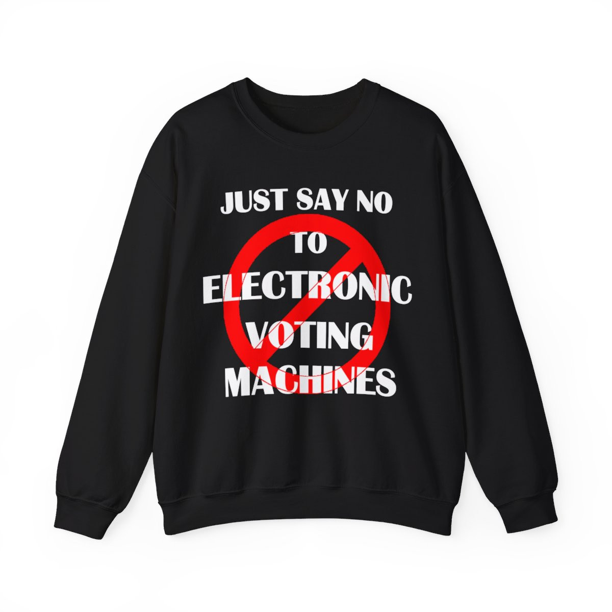 Just say No To Voting Machines Unisex Heavy Blend™ Crewneck Sweatshirt