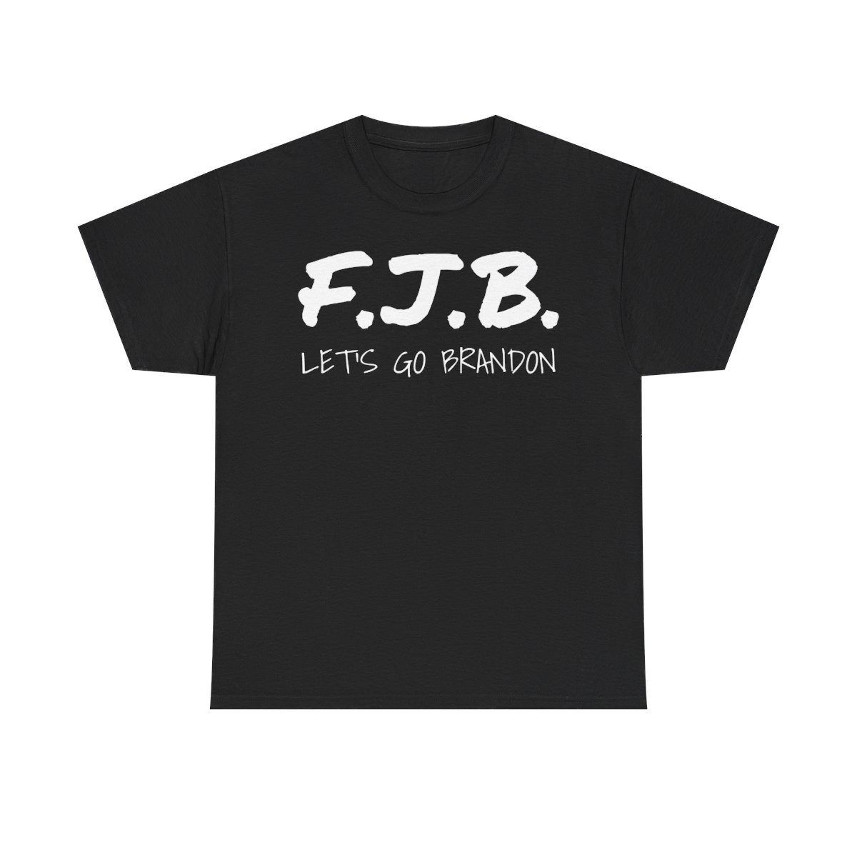 F J B Let's Go Brandon  Men's Short Sleeve T Shirt