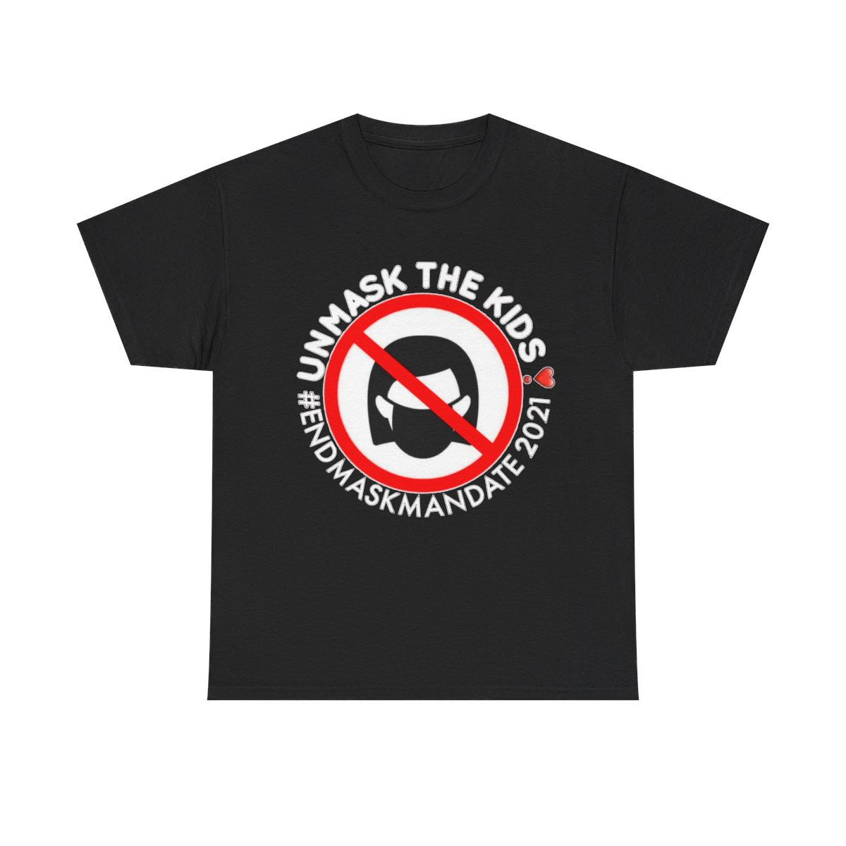 Unmask the kids End mask mandates Unisex Heavy Cotton Tee