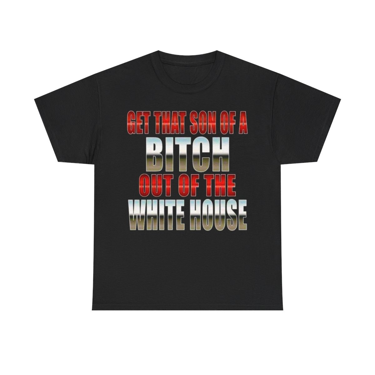 Get that Son of a B out of the WH let's go Brandon Men's Short Sleeve Tee