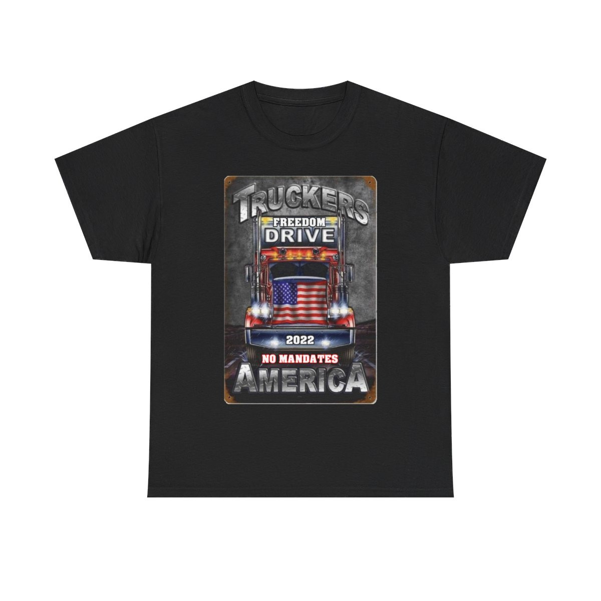 Truckers Freedom Drive America 2022 No Mandates Short Sleeve Tee