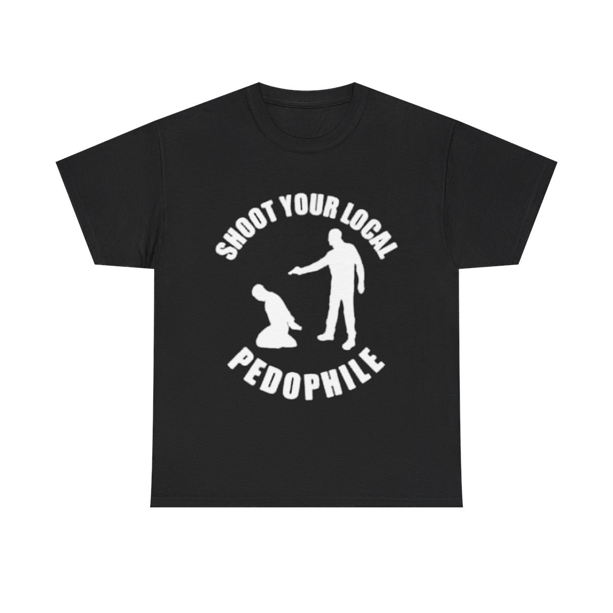Shoot your local pedophile short Sleeve Tee