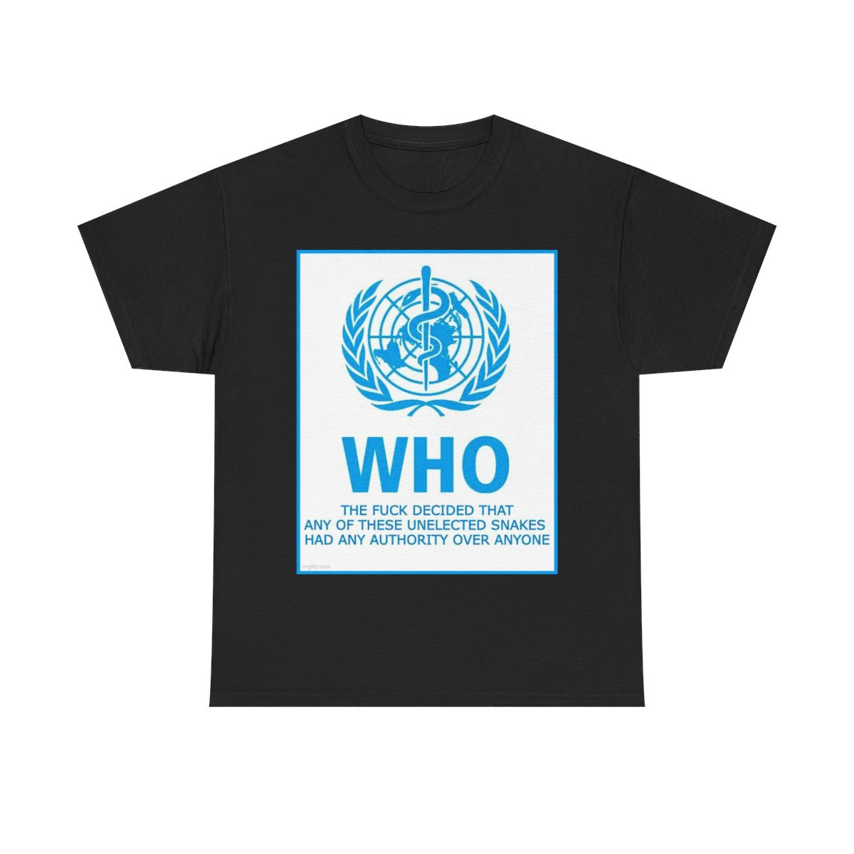 WHO decided these unelected snakes have authority Men's Short Sleeve Tee