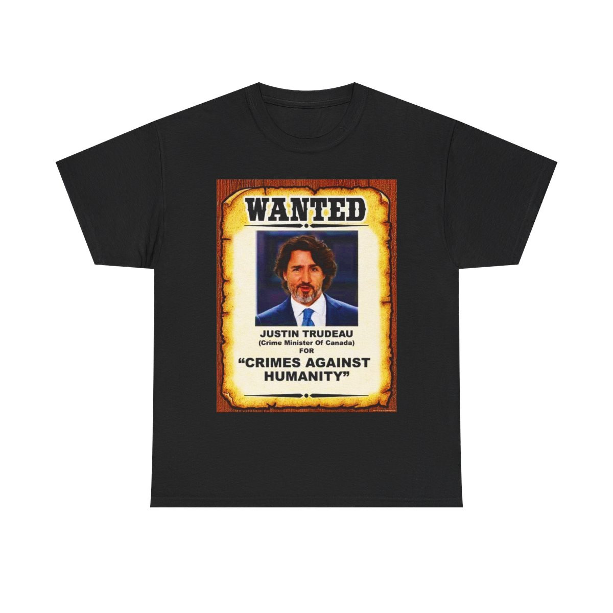 Wanted Poster Justin Trudeau Crimes Against Humanity  Short Sleeve Tee