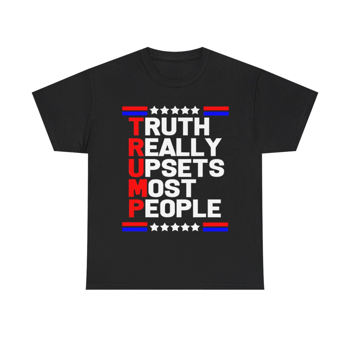 Truth Really Upsets Most People TRUMP Men's Short Sleeve Tee