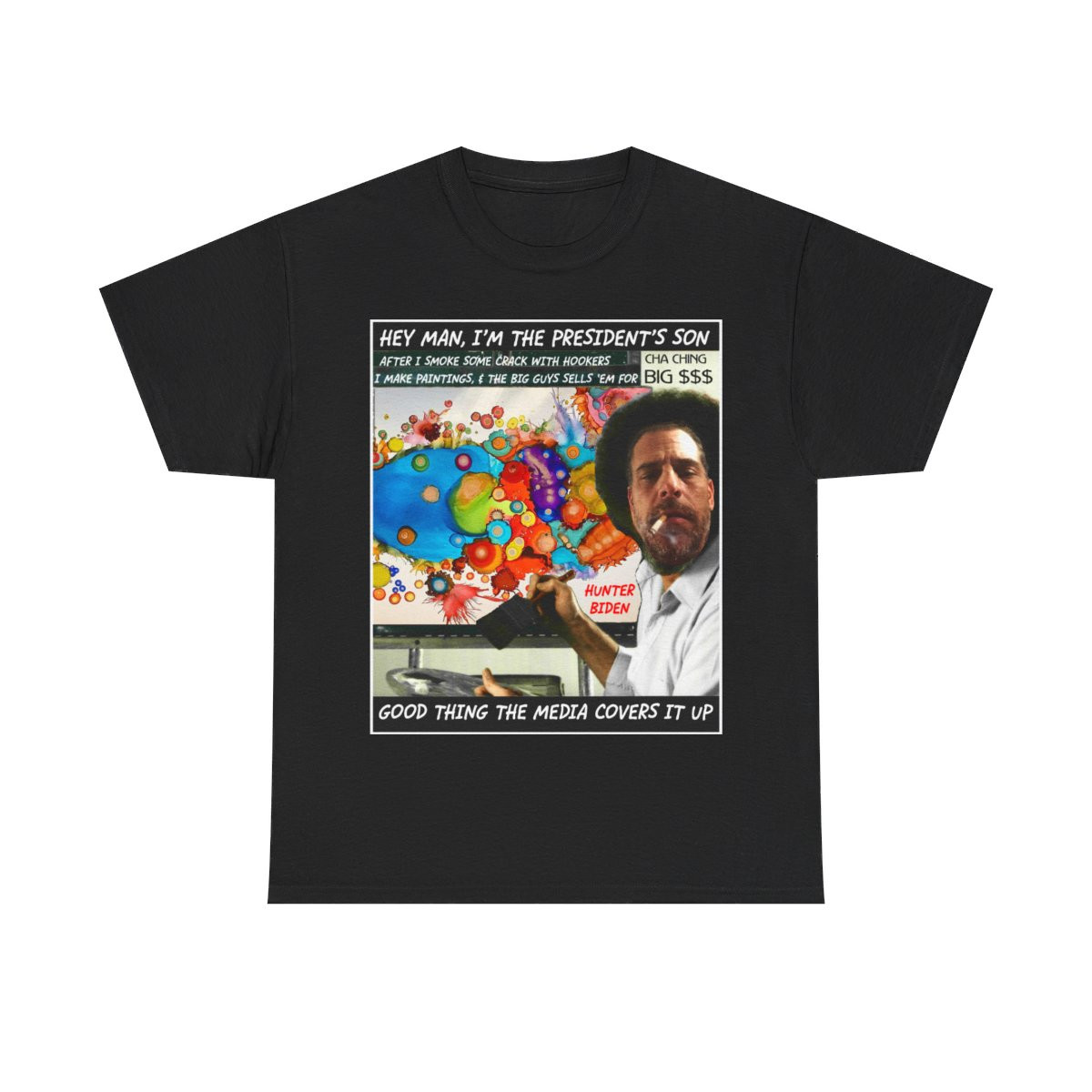 Hey man, I'm Hunter the president's son   Men's Short Sleeve T Shirt