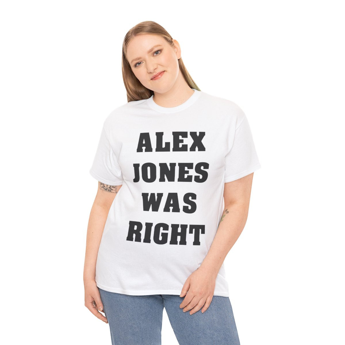 Alex Jones Was Right Unisex Heavy Cotton Tee