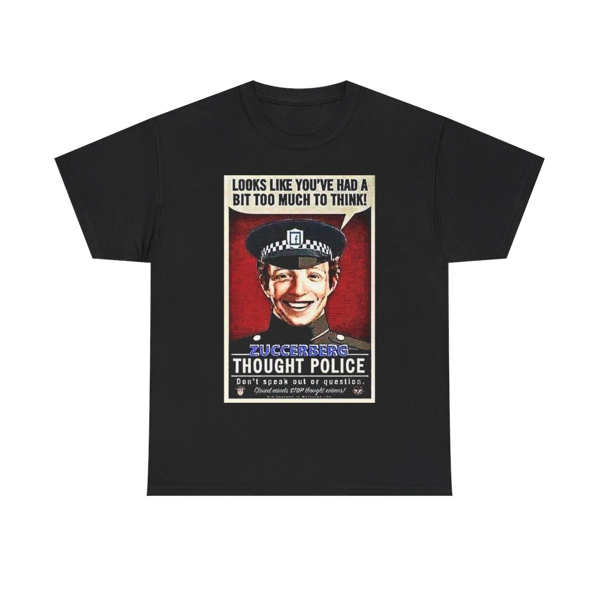 Thought Police Mark Zuccerberg  Sleeve Tee