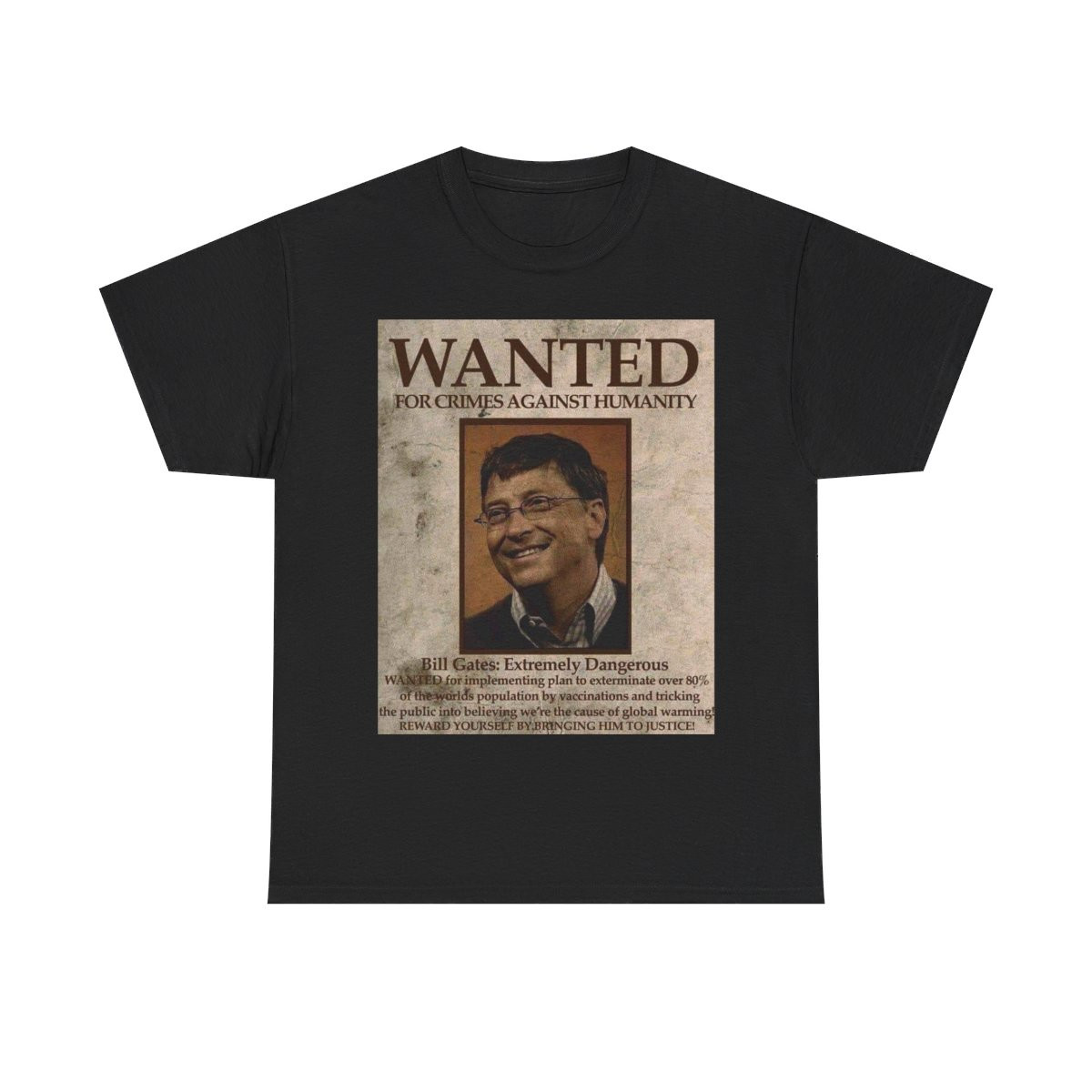 Wanted Bill Gates For Crimes Against Humanity  Men's Short Sleeve Tee