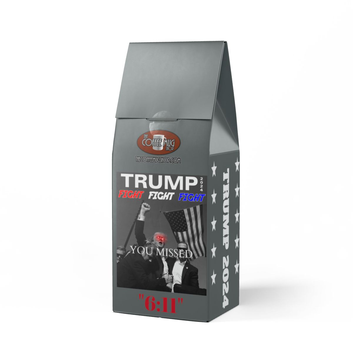 TRUMP 2024 FIGHT "6:11" They Missed Bitterroot Coffee Blend (Dark French Roast)