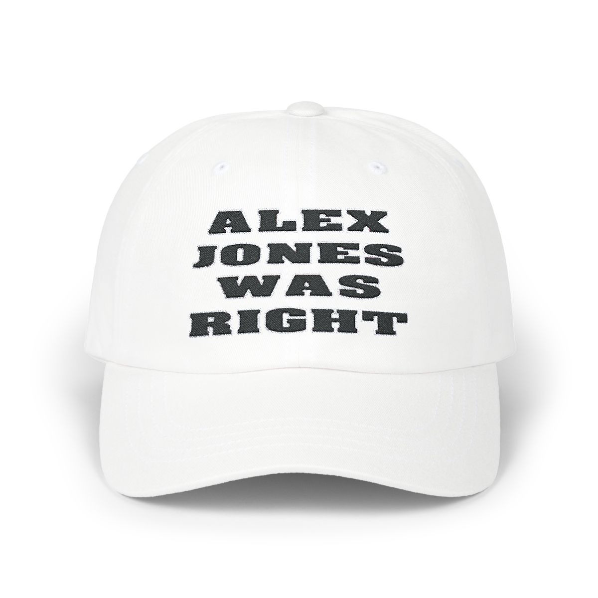 Alex Jones Was Right blk Classic Dad Cap