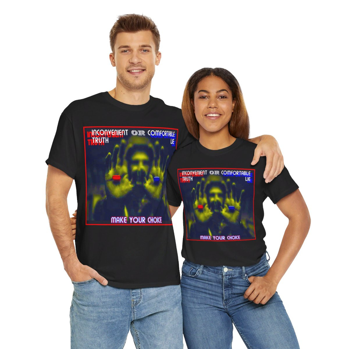 Make your Choice inconvenient truth or comfortable lie unisex Short Sleeve Tee