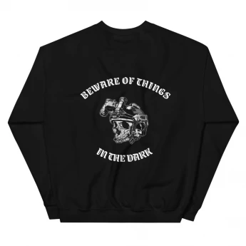 "Beware" Sweatshirt