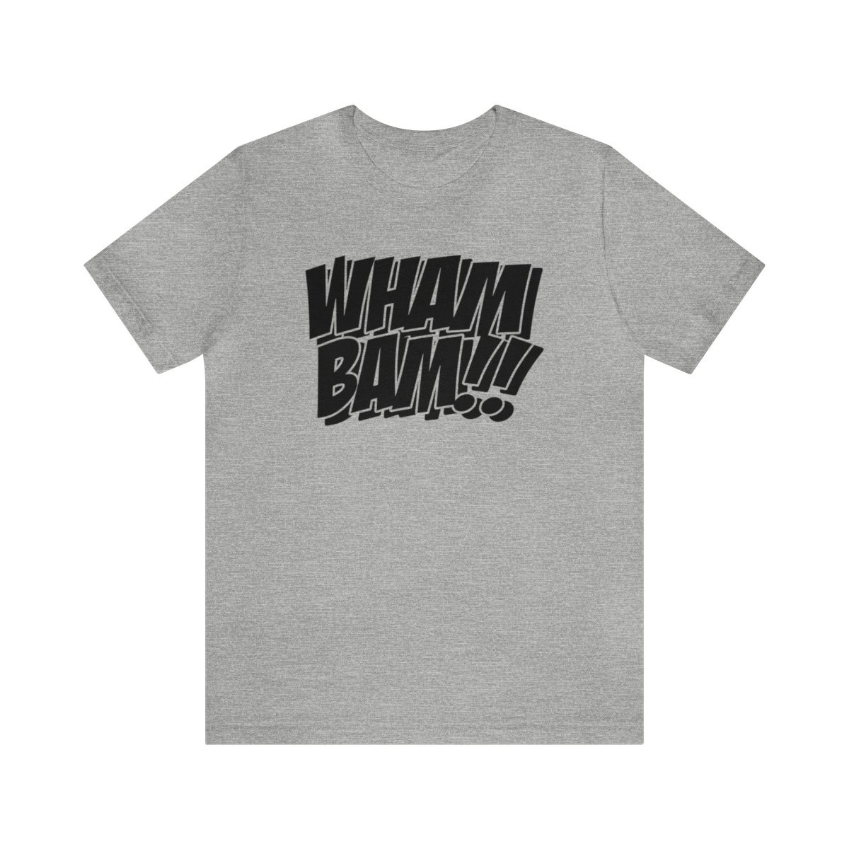 Wham Bam T-Shirt | Black Print | Unisex Short Sleeve Tee