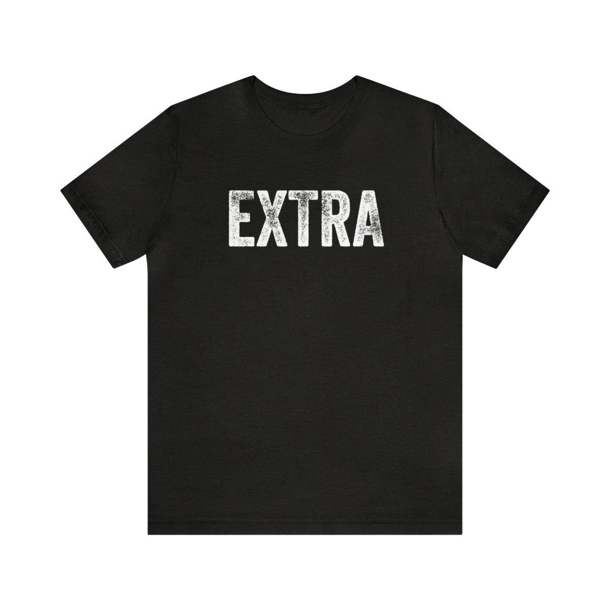 Extra T-Shirt | White Print | Unisex Short Sleeve Tee