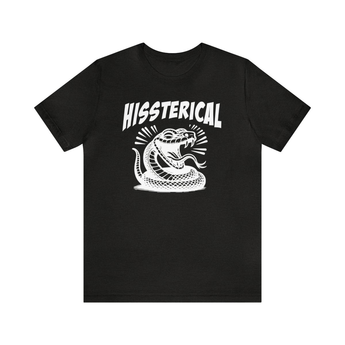 Hissterical T-Shirt | White Print | Unisex Short Sleeve Tee