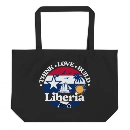 Think Love Build Liberia Graphic Large tote bag