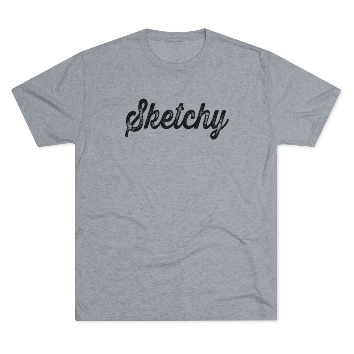 Sketchy T-Shirt | Black Print | Unisex Tri-Blend Crew Tee