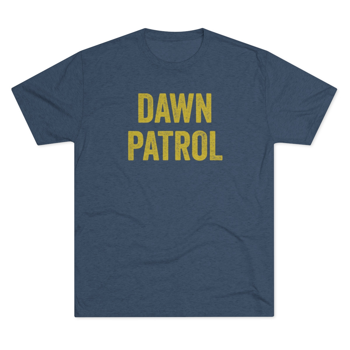 Dawn Patrol T-Shirt | Yellow Print | Unisex Tri-Blend Crew Tee
