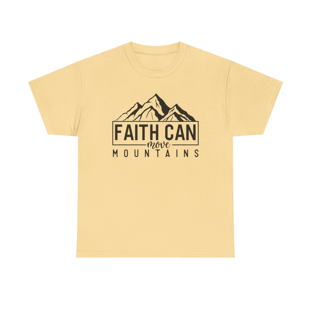 Faith Can Move Mountains Tee