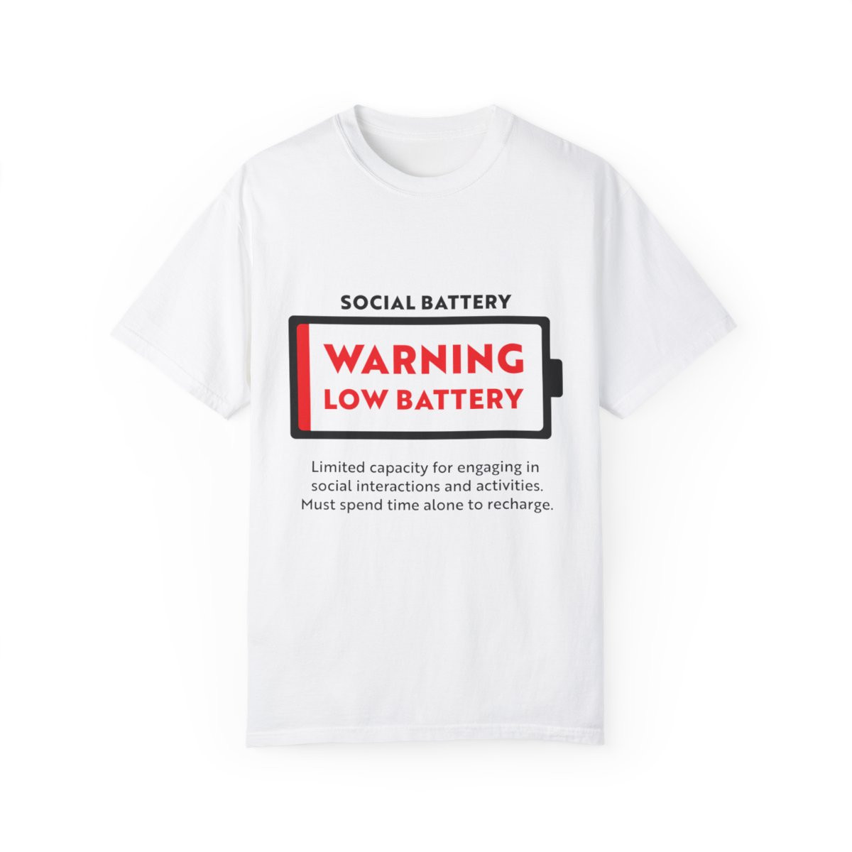 Low Social Battery, Must Recharge - Unisex T-shirt
