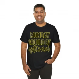 Monday shoud be optional Short T-Shirt