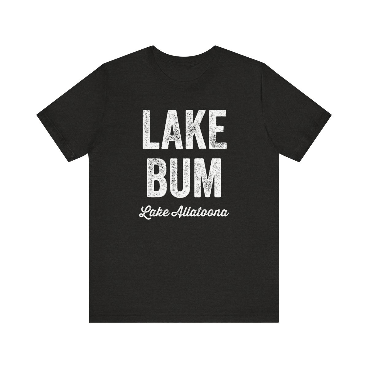 Lake Bum Lake Allatoona T-Shirt | Rough White Print | Unisex Short Sleeve Tee