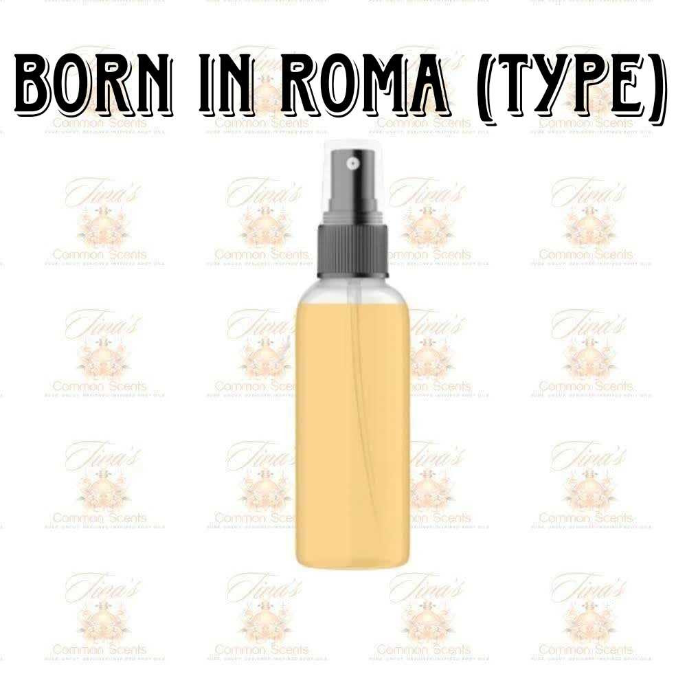 Born in Roma (Type) W