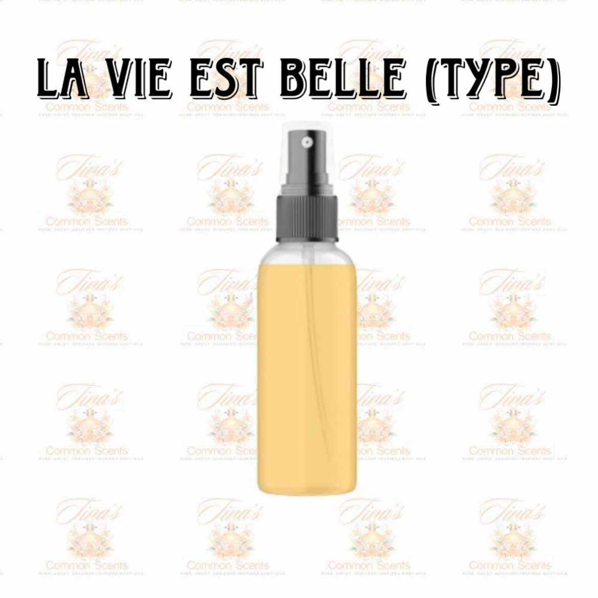 La Vie Est Belle (Type) W