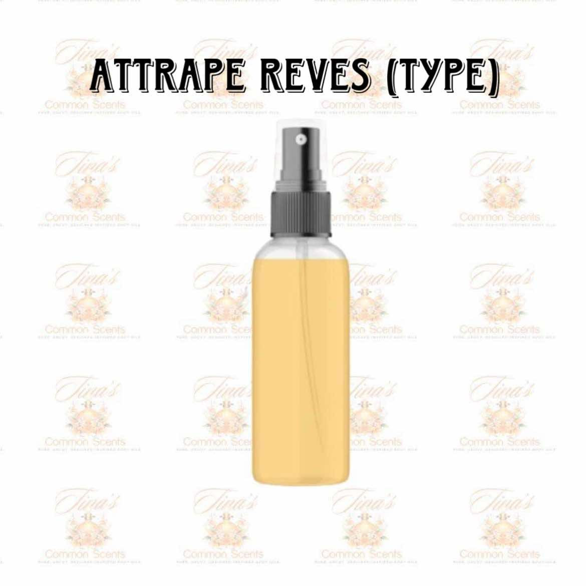 Attrape Reves (Type) W